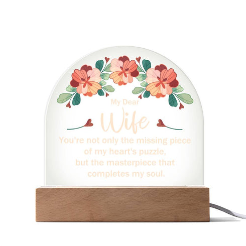 Masterpiece of a Wife - LED Dome Plaque